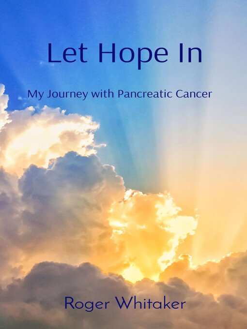 Title details for Let Hope In by Roger G Whitaker - Available